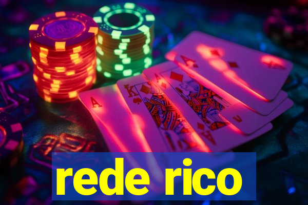 rede rico