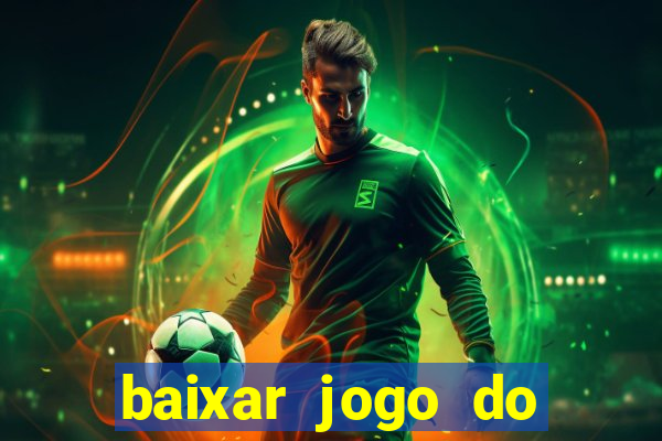 baixar jogo do fortune tiger