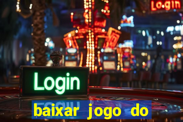 baixar jogo do fortune tiger