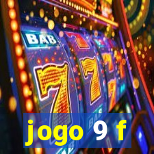 jogo 9 f