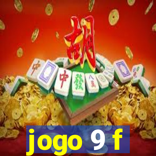 jogo 9 f