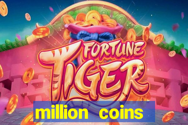 million coins respin slot