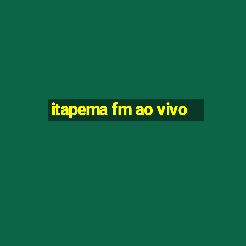 itapema fm ao vivo