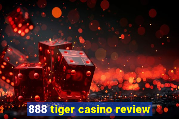 888 tiger casino review