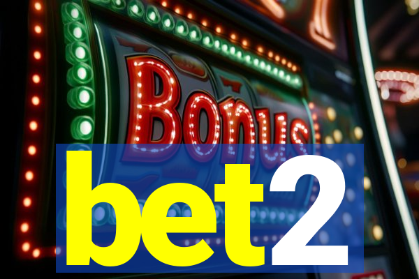 bet2