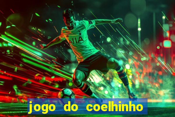 jogo do coelhinho que da dinheiro