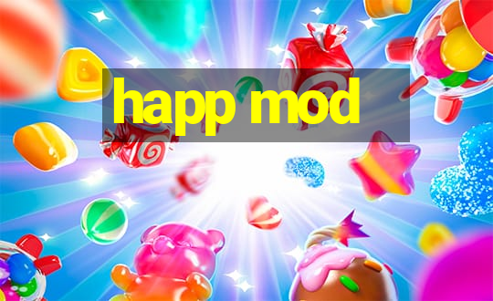 happ mod