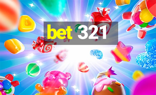 bet 321