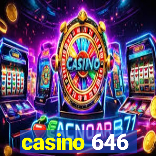 casino 646