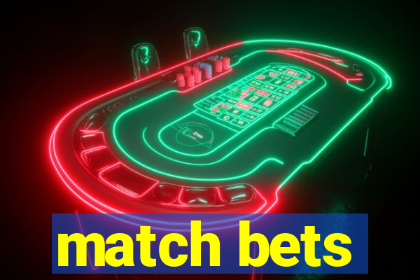 match bets