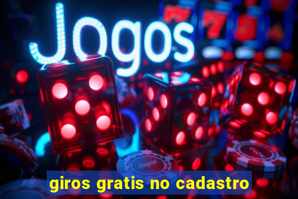 giros gratis no cadastro