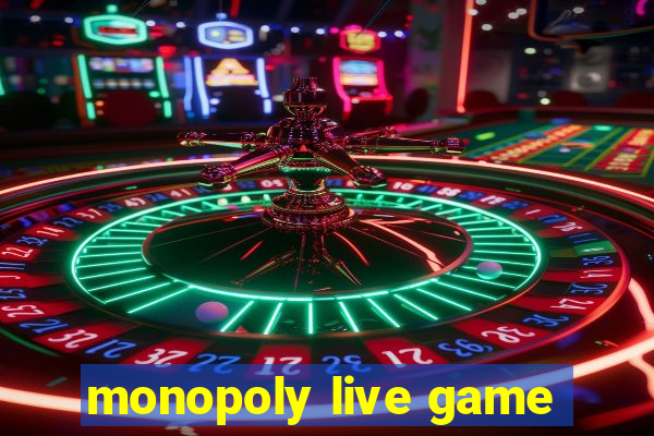 monopoly live game