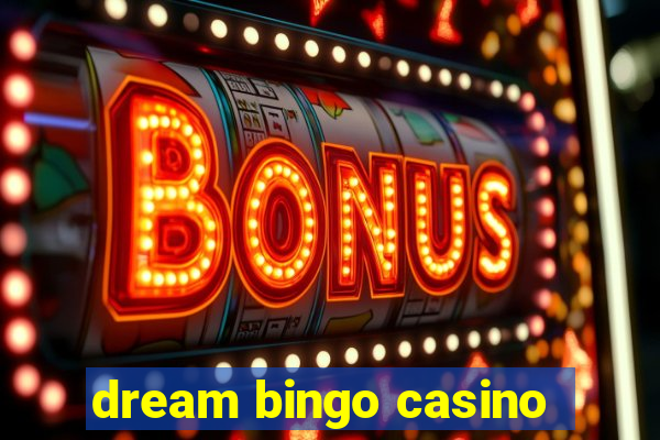 dream bingo casino