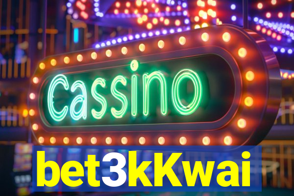 bet3kKwai