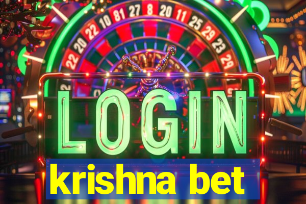 krishna bet