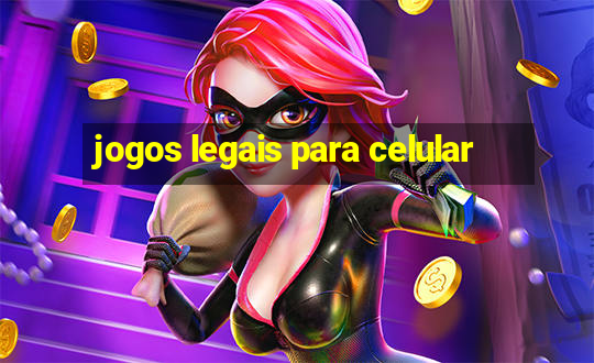 jogos legais para celular