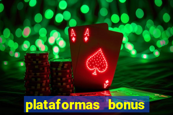 plataformas bonus de cadastro