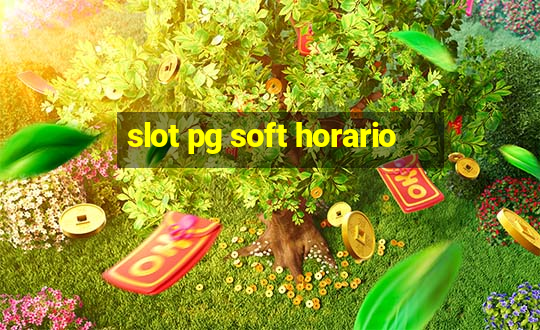 slot pg soft horario