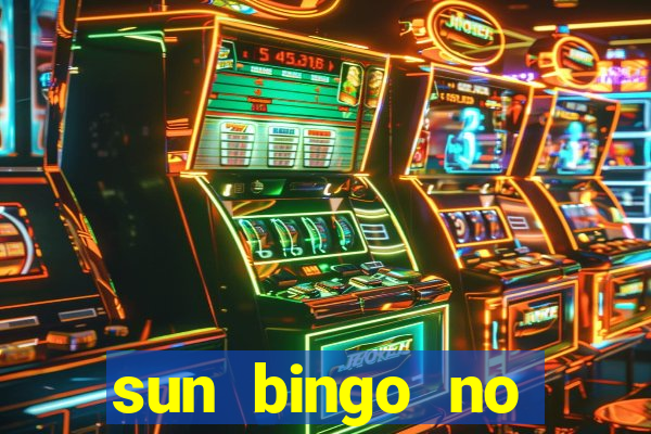 sun bingo no deposit bonus