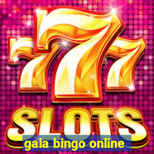 gala bingo online