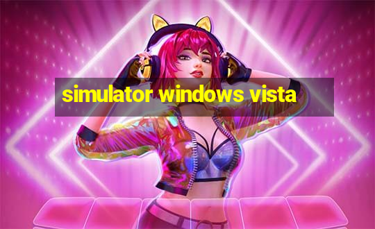 simulator windows vista