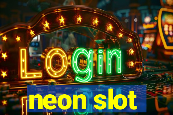 neon slot