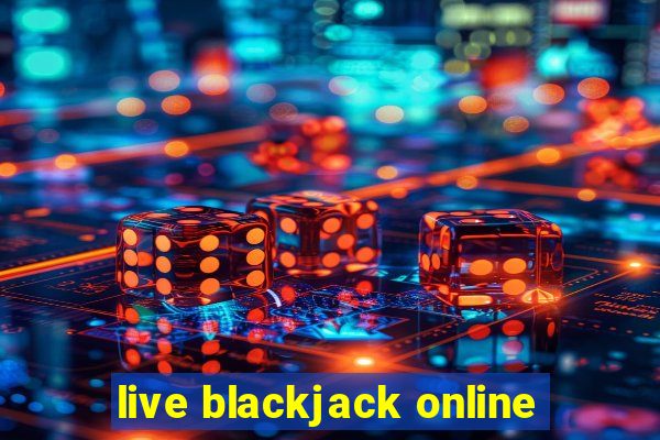 live blackjack online