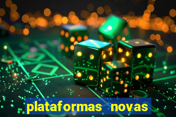 plataformas novas que est o pagando