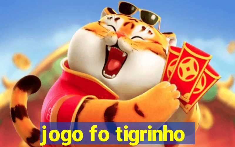 jogo fo tigrinho