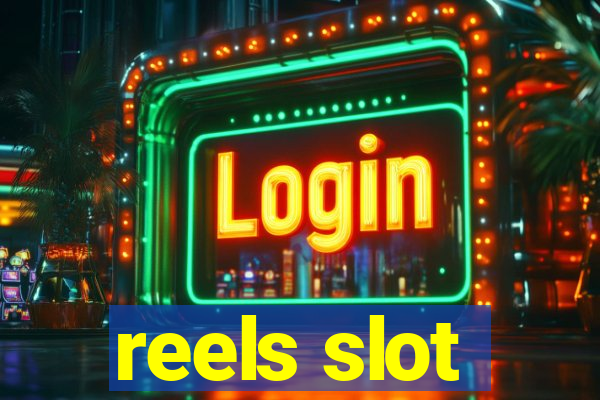 reels slot