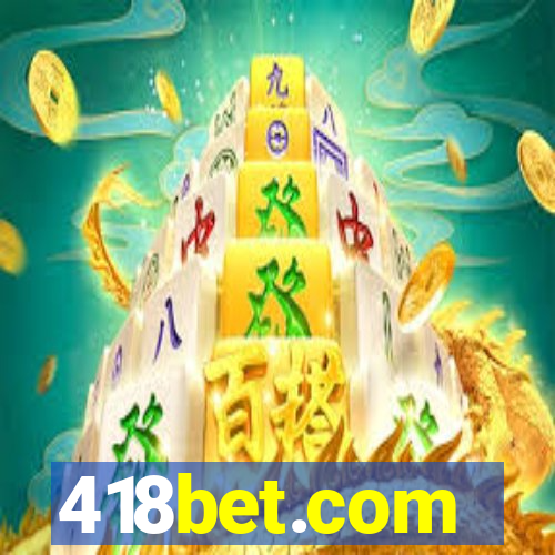 418bet.com