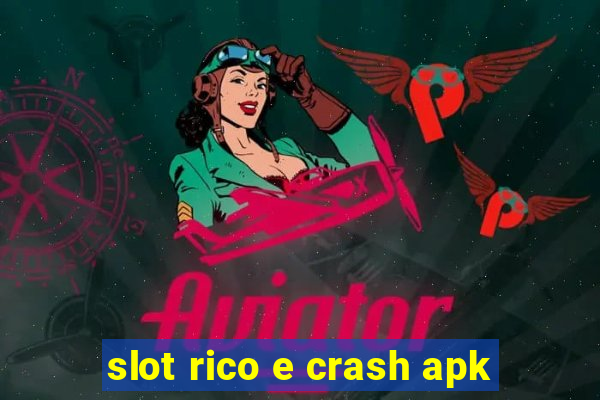 slot rico e crash apk