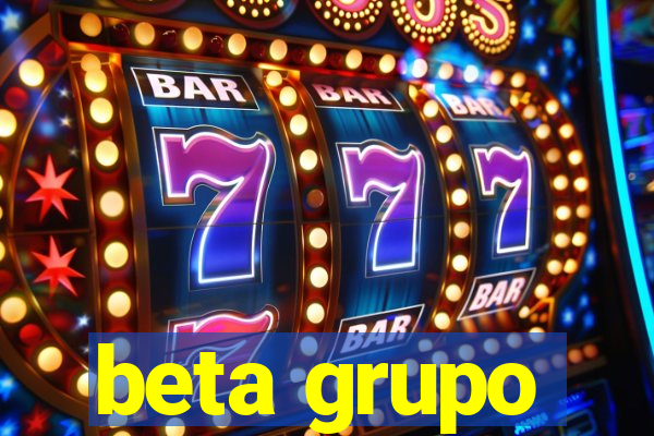 beta grupo