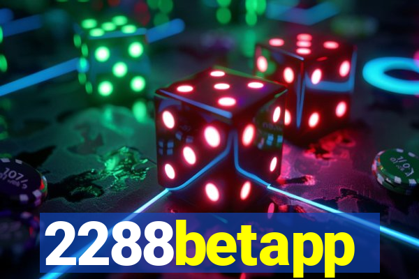 2288betapp