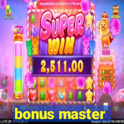 bonus master