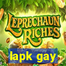 lapk gay