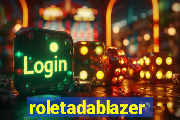 roletadablazer