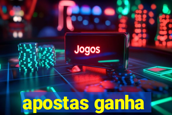 apostas ganha