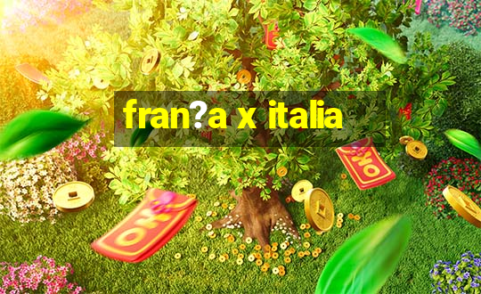 fran?a x italia