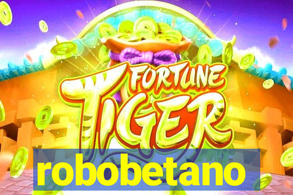 robobetano