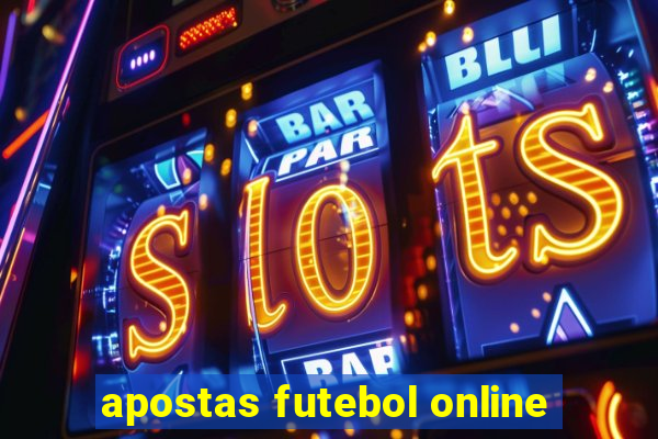 apostas futebol online