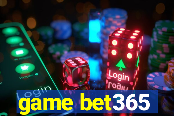 game bet365