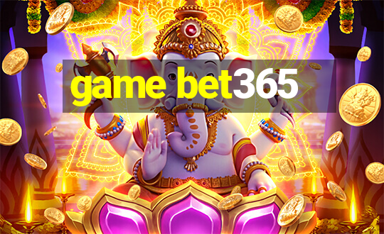 game bet365