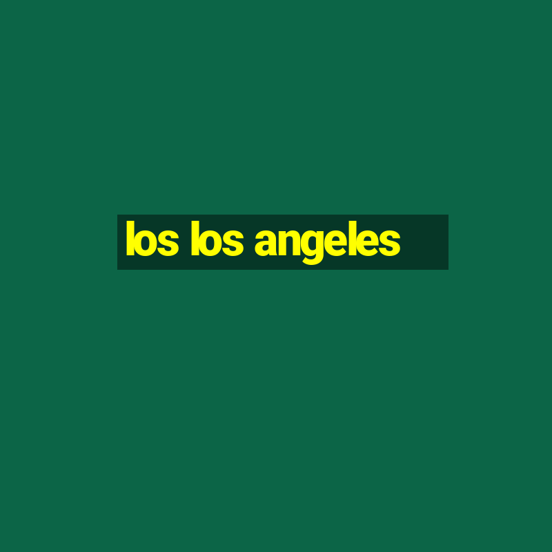 los los angeles