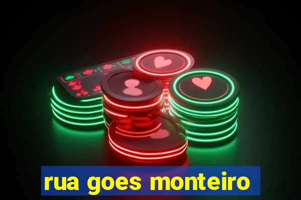 rua goes monteiro