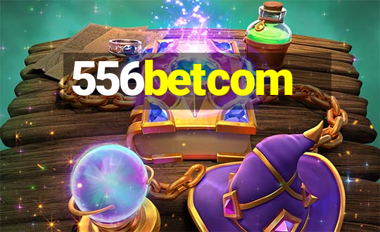 556betcom