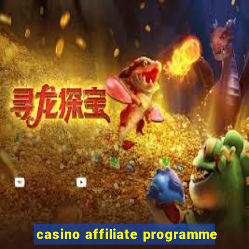 casino affiliate programme