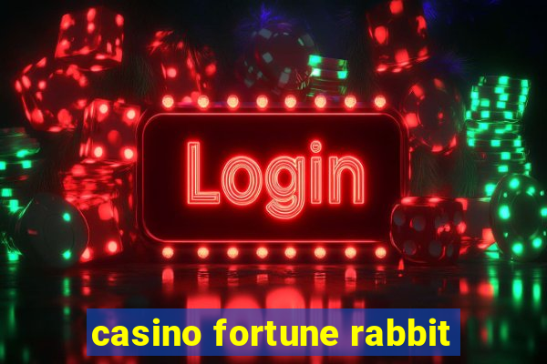 casino fortune rabbit