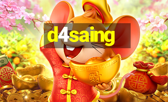 d4saing