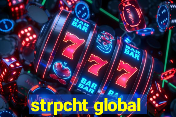 strpcht global